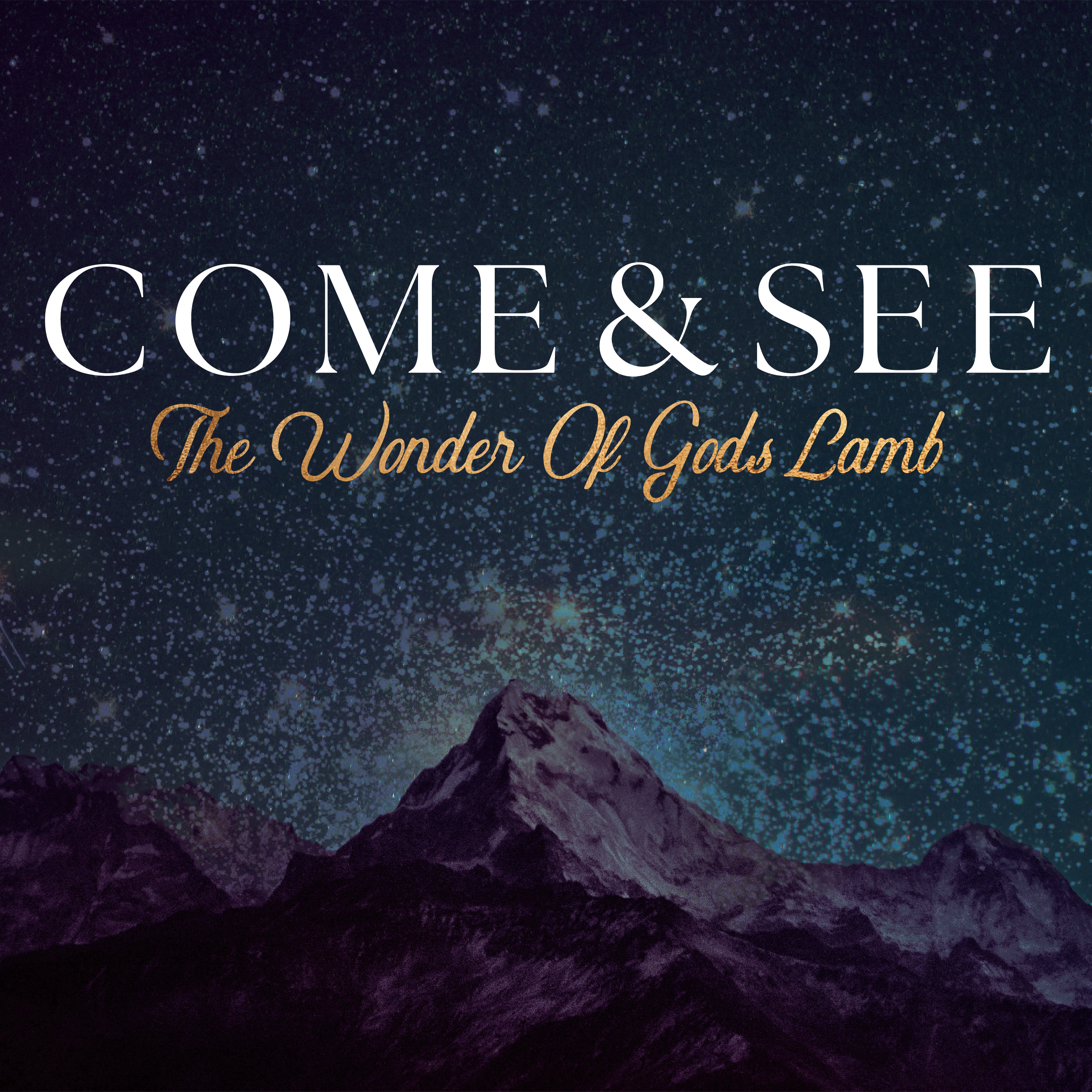 Come & See: The Wonder of God's Lamb